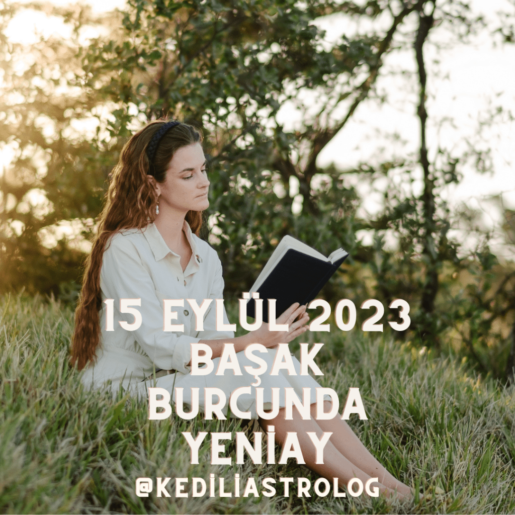 15 EYLÜL 2023 BAŞAK&nbsp;YENİAYI