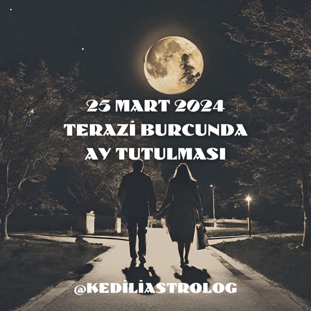 Terazi Burcunda Ay&nbsp;Tutulması