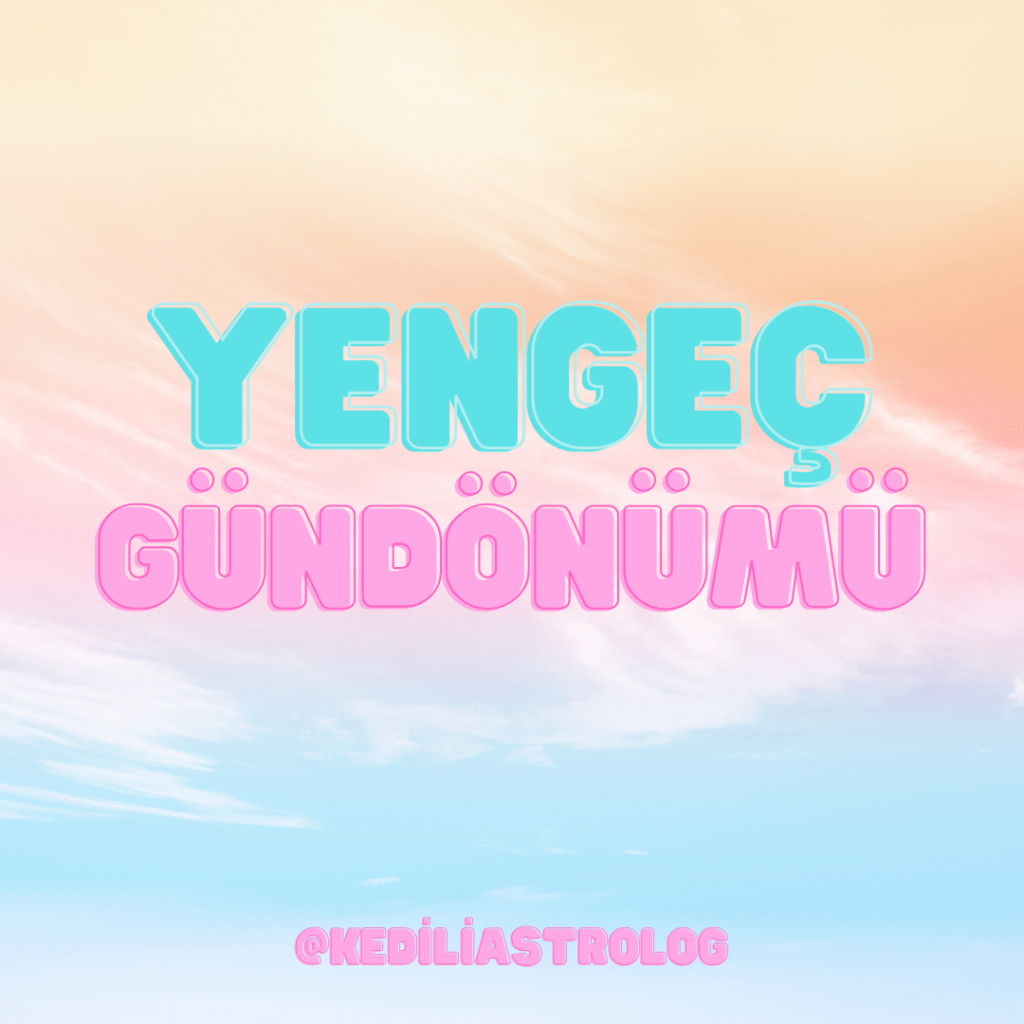 YENGEÇ GÜNDÖNÜMÜ