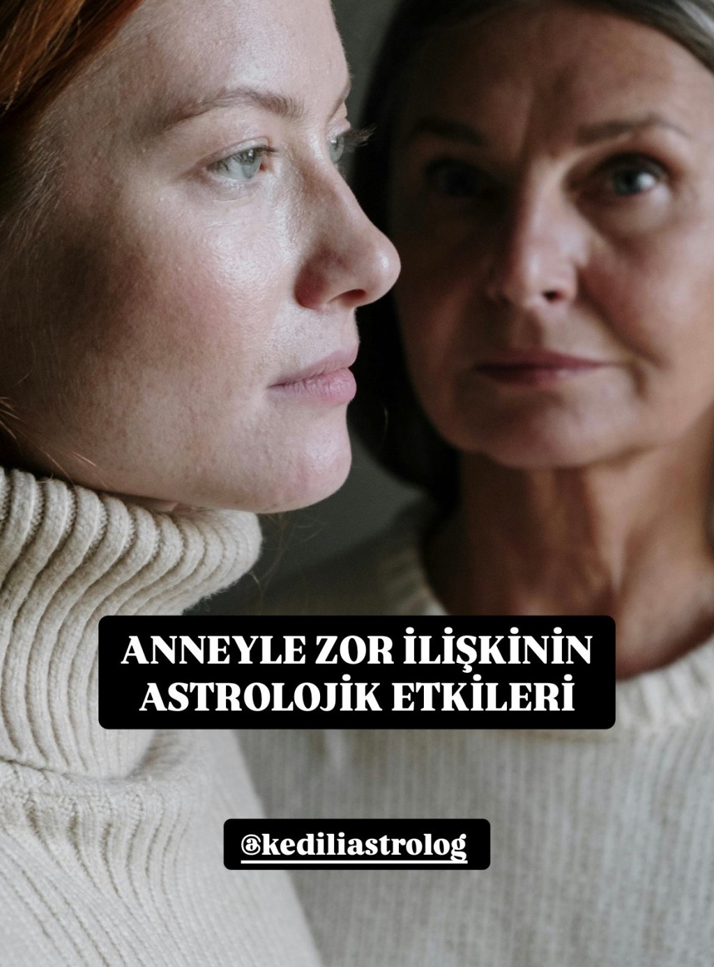 ANNEYLE ZOR İLİŞKİNİN ASTROLOJİK&nbsp;GÖSTERGELERİ